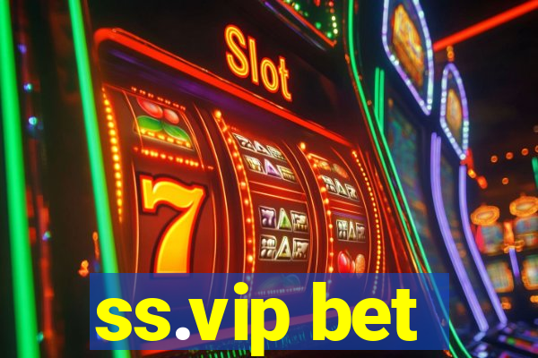 ss.vip bet